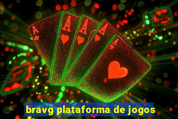 bravg plataforma de jogos